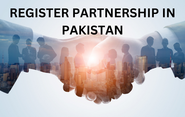REGISTER PARTNERSHIP IN PAKISTAN