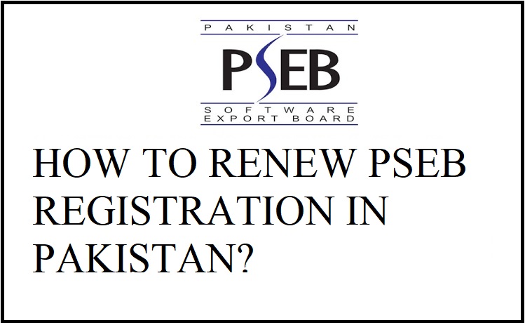 You are currently viewing HOW TO RENEW PSEB REGISTRATION IN PAKISTAN?