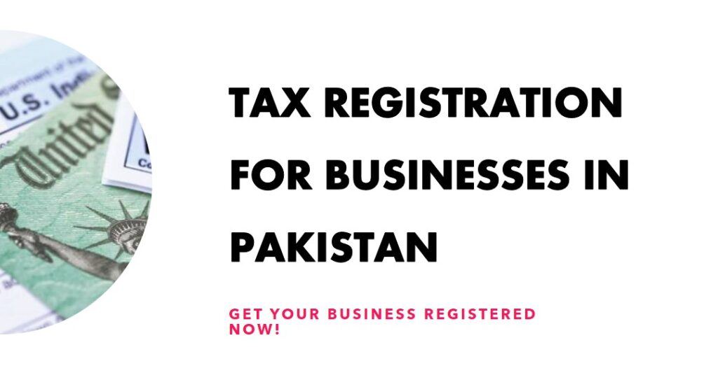 Tax registration for businesses in Pakistan