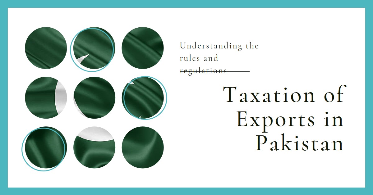 You are currently viewing Taxation of Exports in Pakistan