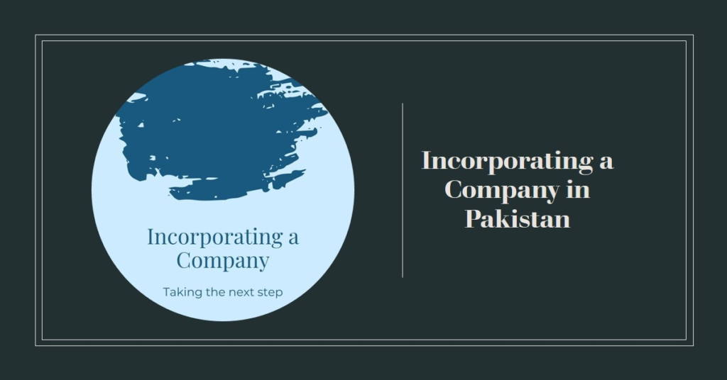 How to incorporate a company in Pakistan