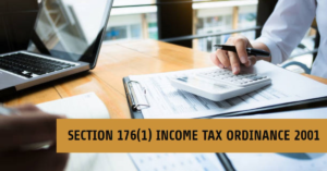Read more about the article How to Explain Your Information or Evidence Under Section 176(1) of the Income Tax Ordinance 2001 