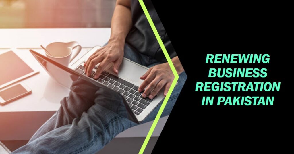 How to renew a business registration in Pakistan