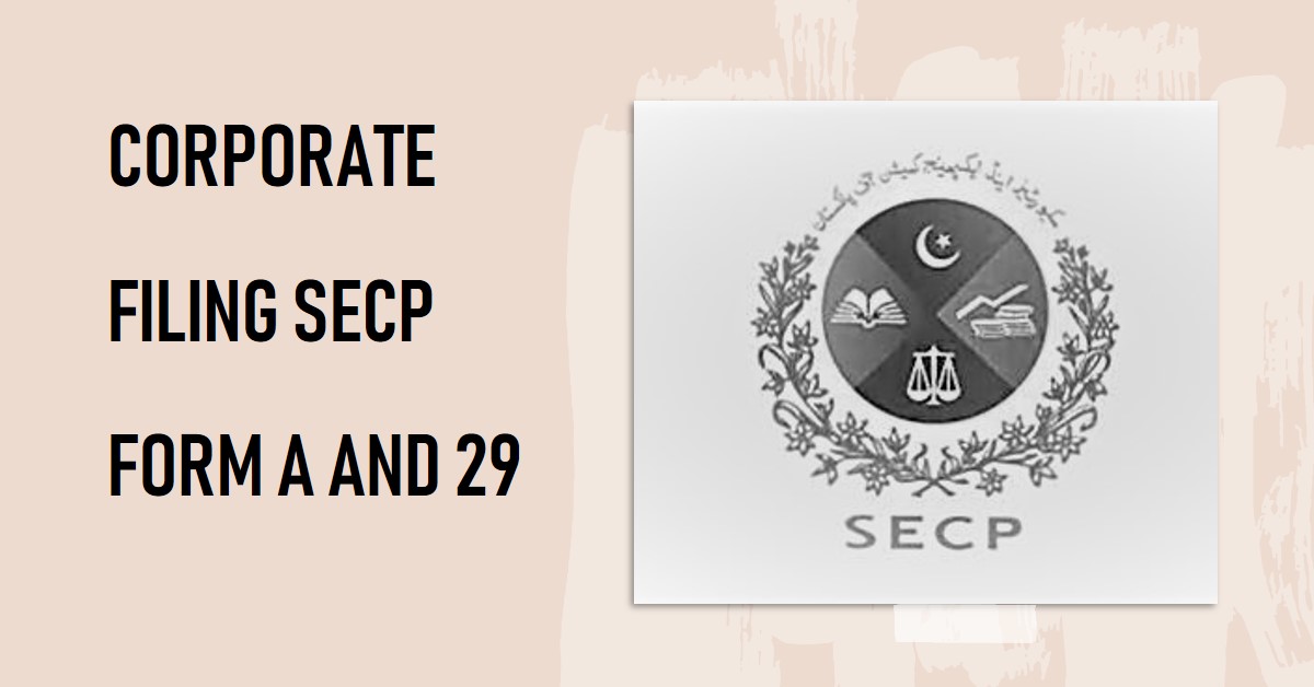 You are currently viewing Corporate filing SECP Form A and Form 29