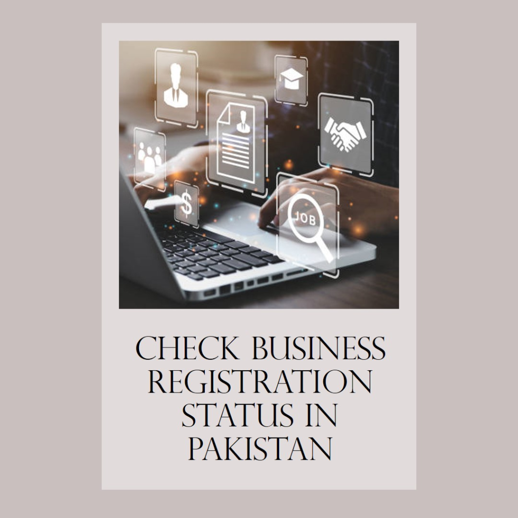 How to check the status of a business registration in Pakistan