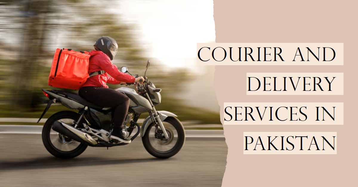 You are currently viewing Taxation of Courier and Delivery Services in Pakistan