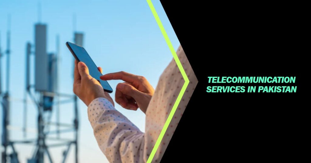 Taxation of Telecommunication Services in Pakistan