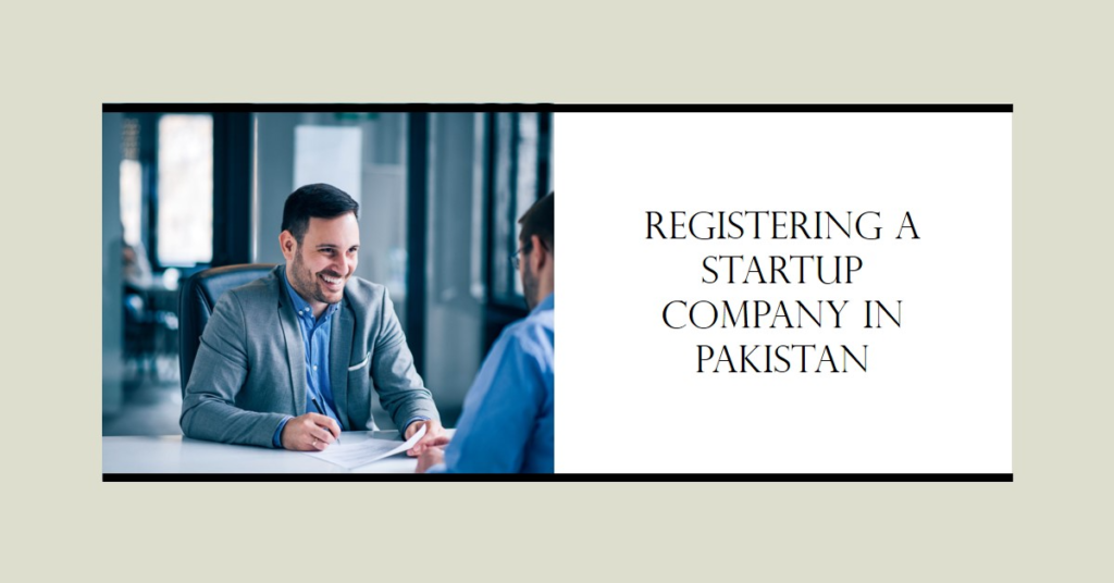 How to register a startup company in Pakistan?