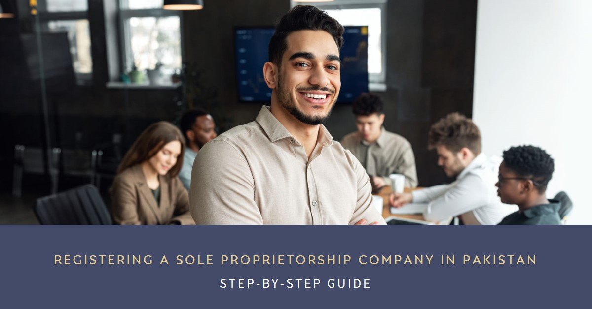 You are currently viewing How to register a sole proprietorship company in Pakistan