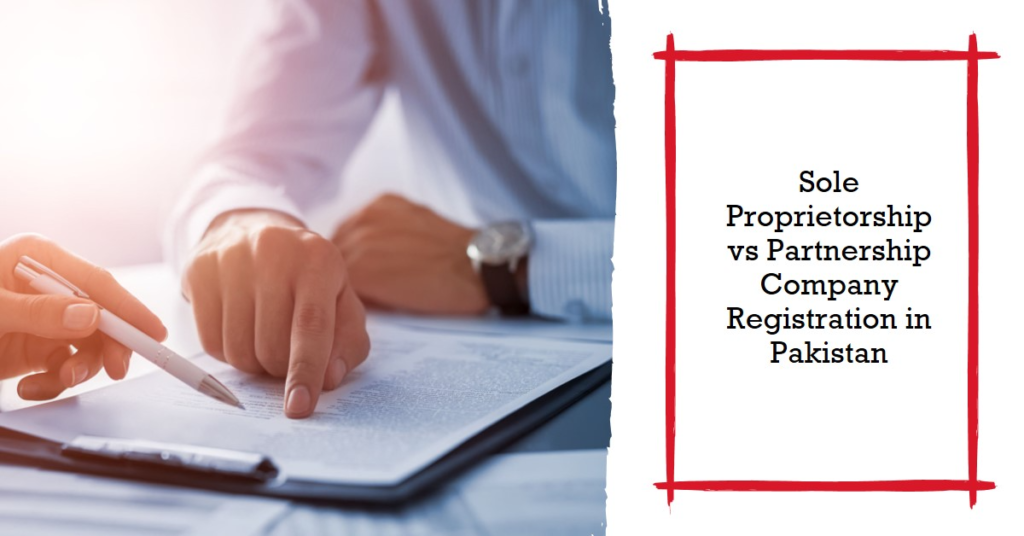 Difference between sole proprietorship and partnership company registration in Pakistan