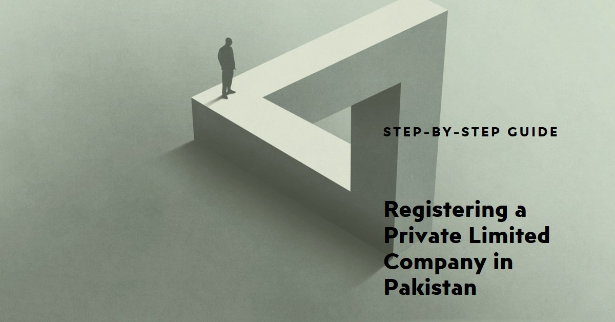 You are currently viewing How to register a private limited company in Pakistan