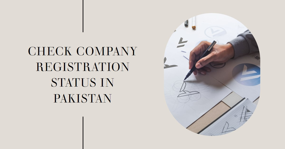 You are currently viewing How to check the registration status of a company in Pakistan?