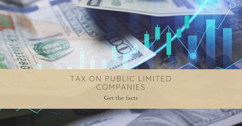 Taxation of Public Limited Companies in Pakistan