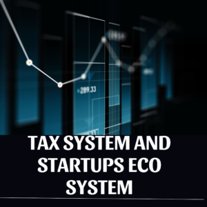 Read more about the article The impact of Pakistan’s tax system on the startup ecosystem.