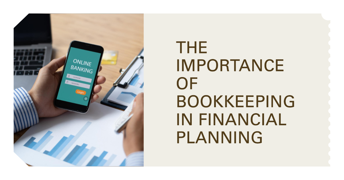 You are currently viewing Understanding the Role of Bookkeeping in Financial Planning for Individuals in Pakistan