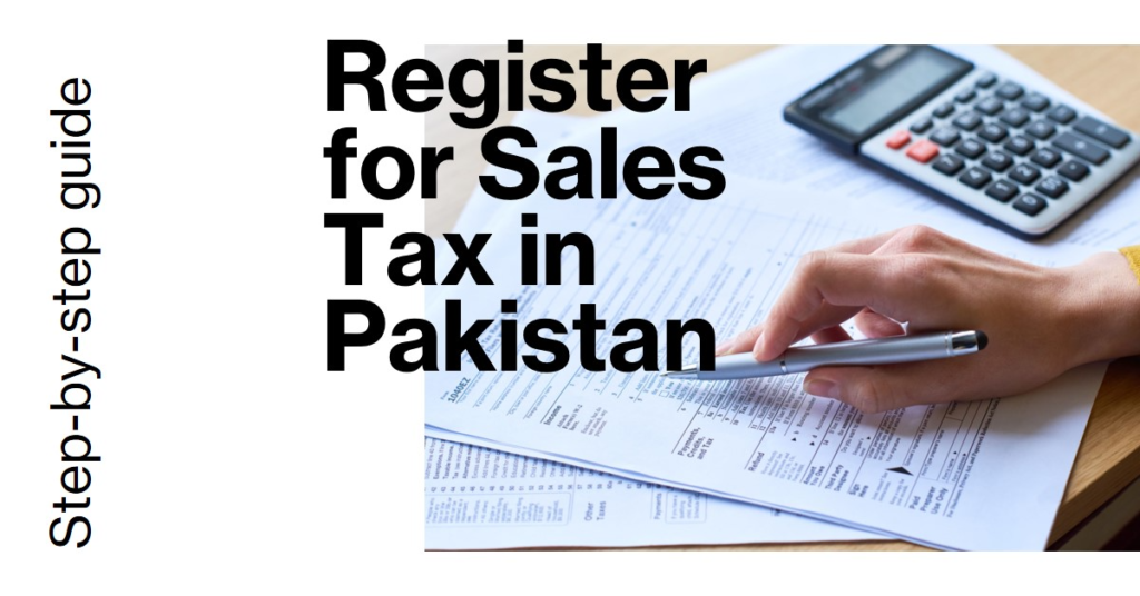 How to register for sales tax in Pakistan