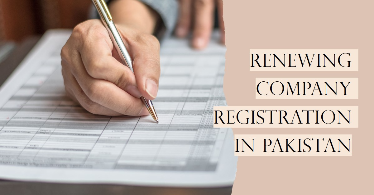 You are currently viewing How to renew your company’s registration in Pakistan