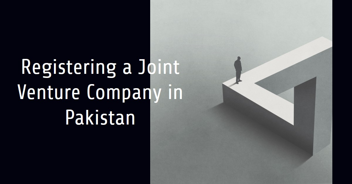 You are currently viewing How to register a joint venture company in Pakistan