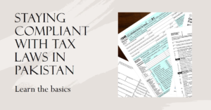 Read more about the article How to Stay Compliant with Tax Laws in Pakistan