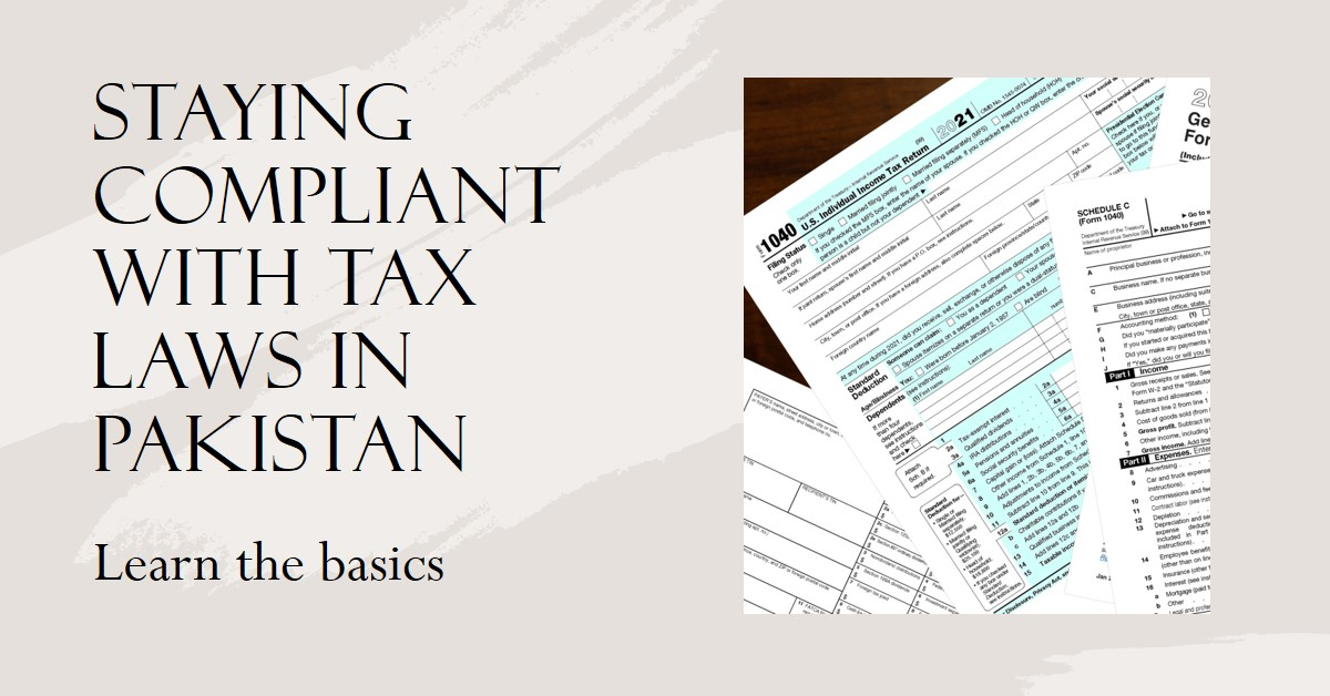 You are currently viewing How to Stay Compliant with Tax Laws in Pakistan