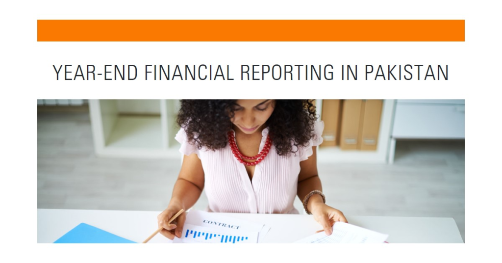 How to Prepare for Year-End Financial Reporting in Pakistan