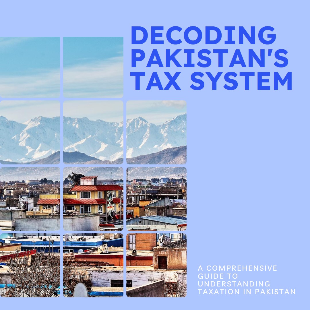 You are currently viewing System of Taxation in Pakistan