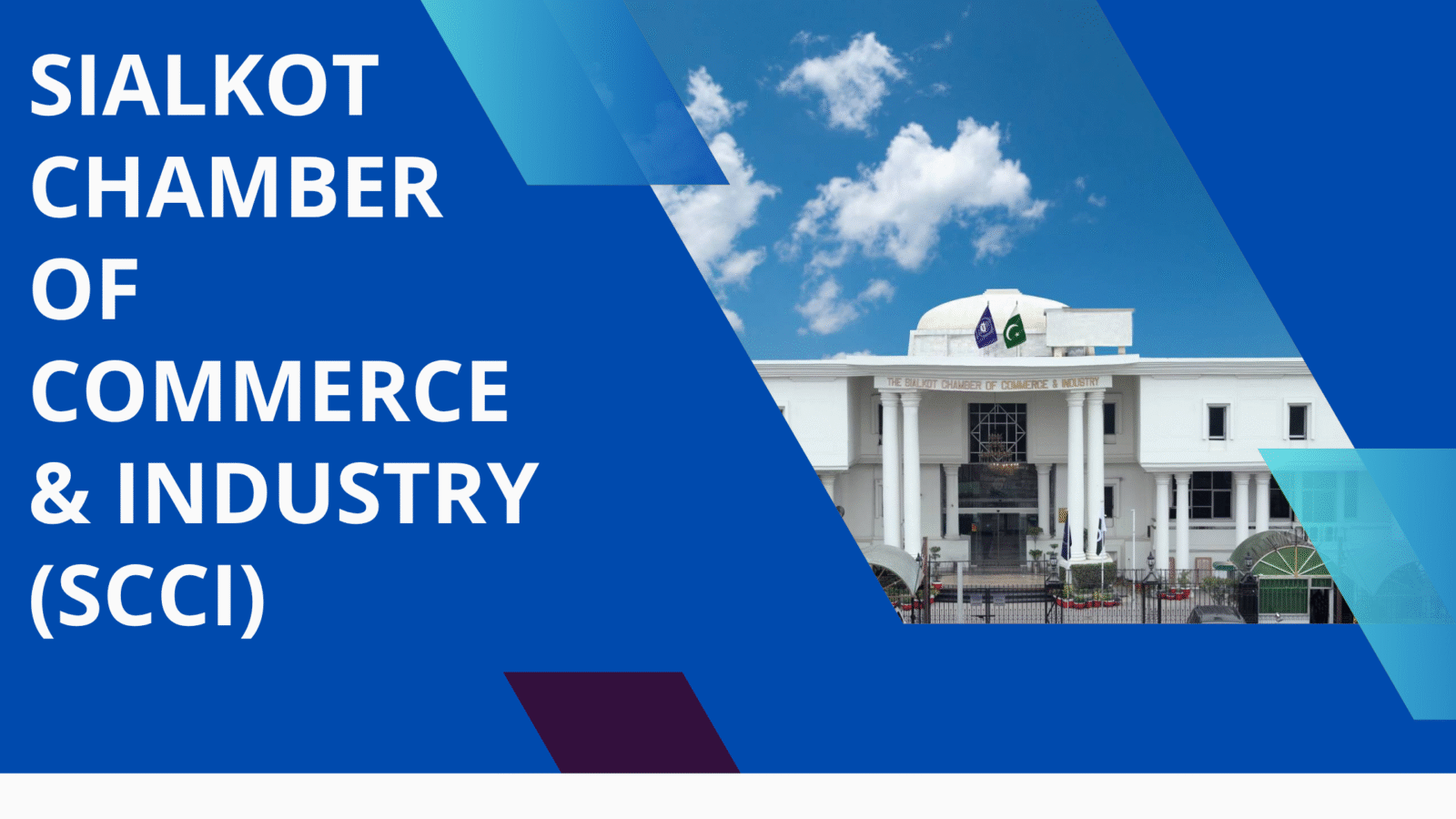Sialkot Chamber of Commerce & Industry (SCCI)